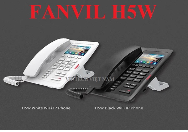 Điện thoại IP Wifi Fanvil H5W